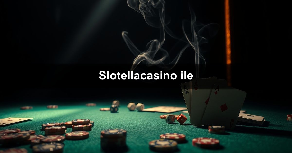 Slotellacasino ile